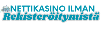 Kasino ilman rekisteröitymistä